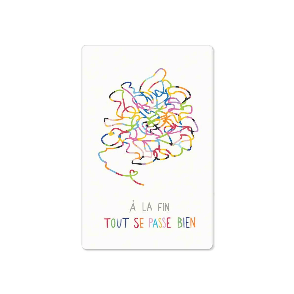 à la fin tout se passe bien