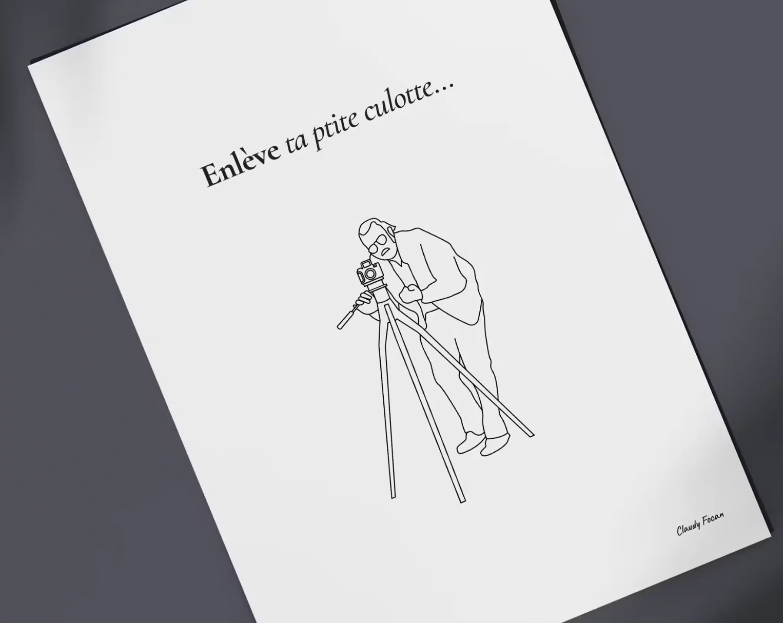 Affiche I Dikkenek "Enlève ta ptite culotte"