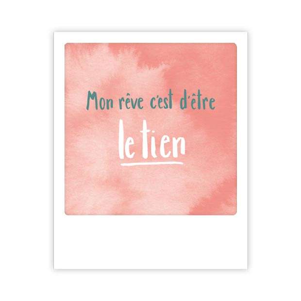 Carte postale - Format Polaroide - Mon rêve