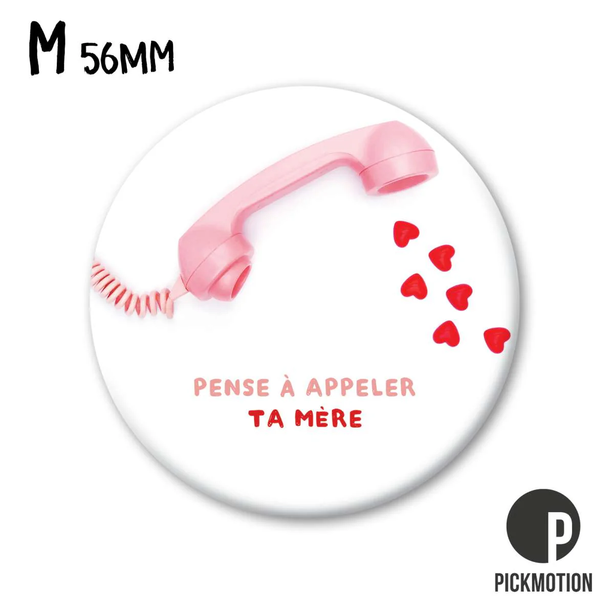 Magnet taille M - Pense à appeler ta mère