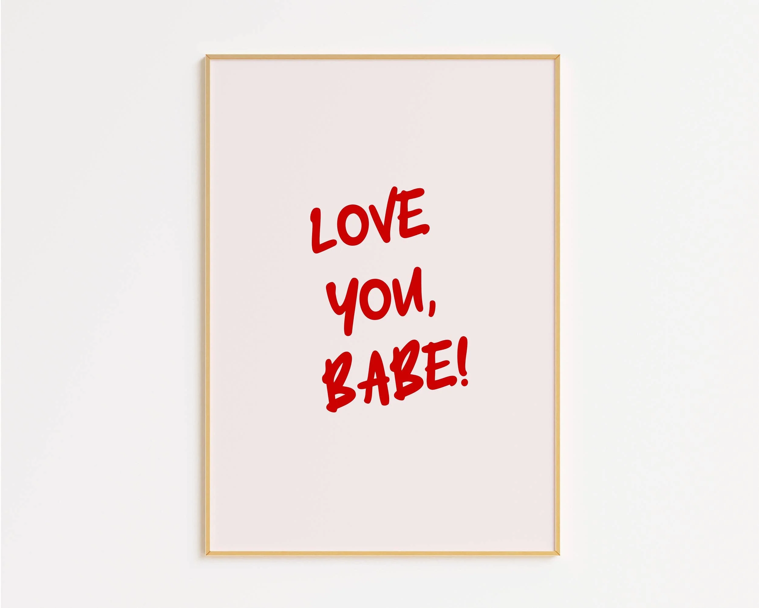 Impression "Je t'aime, bébé": Sans cadre / A3
