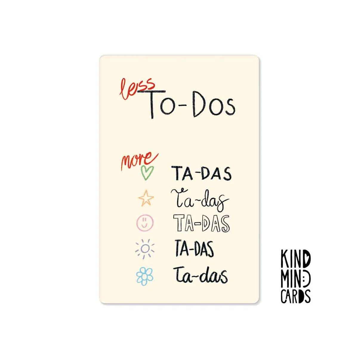 less todos more tadas