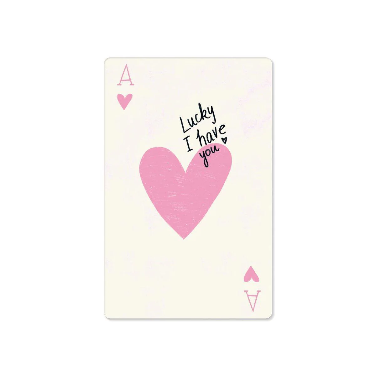 lucky i have you