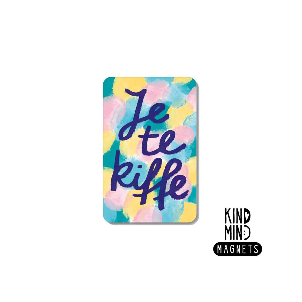 Magnet I je te kiffe